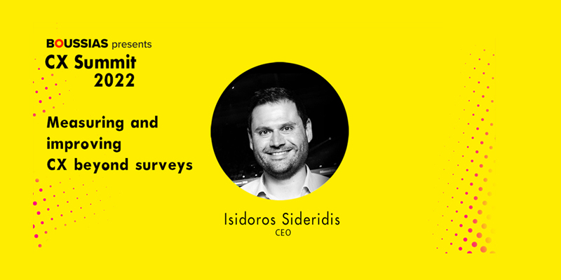 Banner of Isidoros “Measuring and improving CX beyond surveys”