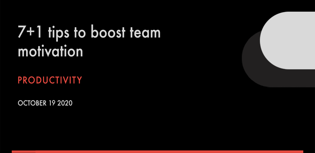 7+1 tips to boost team motivation tips for team success