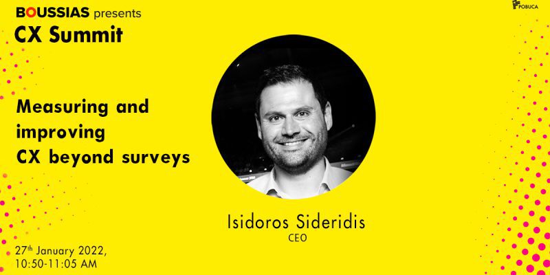 Banner of Isidoros “Measuring and improving CX beyond surveys”